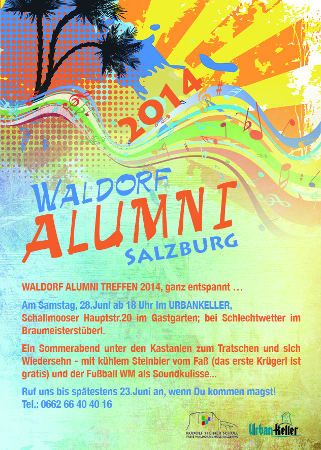 3. Alumni Treffen - ganz entspannt - am Sa, 28. Juni 2014